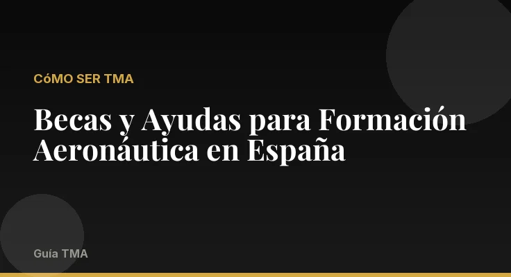 Becas y Ayudas para Formación Aeronáutica en España