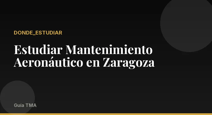 Estudiar Mantenimiento Aeronáutico en Zaragoza