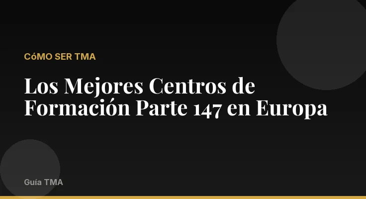 Los Mejores Centros de Formación Parte 147 en Europa